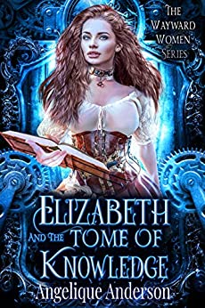 Elizabeth and the Tome of Knowledge