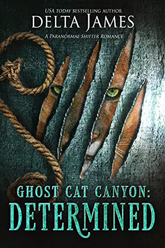 Determined: Ghost Cat Canyon