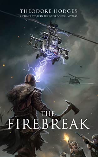 The Firebreak
