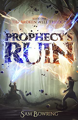 Prophecy’s Ruin