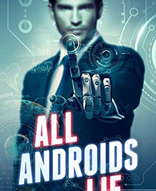 All Androids Lie
