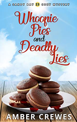 Whoopie Pies and Deadly Lies